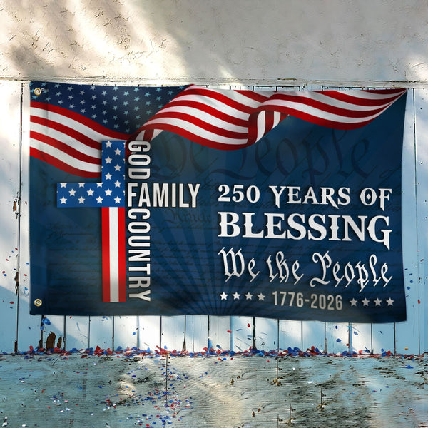We The People American Flag, 250 Years Blessing 1776 2026 Grommet Flag